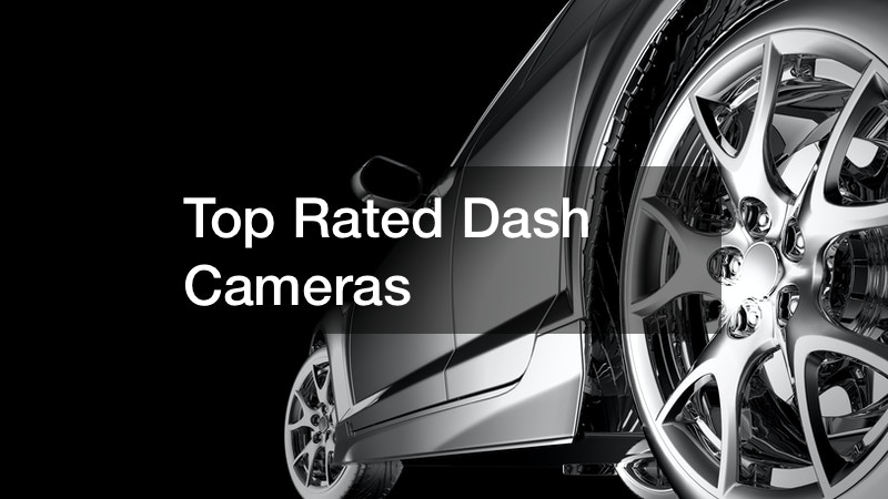 Top Rated Dash Cameras