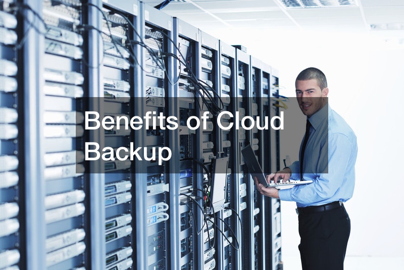 Benefits of Cloud Backup